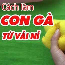 cách làm con gà bằng vải dạ