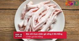 hướng dẫn sử dụng mua chân gà sống ở đà nẵng