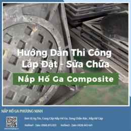 hướng dẫn sử dụng nắp hố ga composite đà nẵng