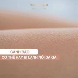 hướng dẫn sử dụng người hay ớn lạnh nổi da gà