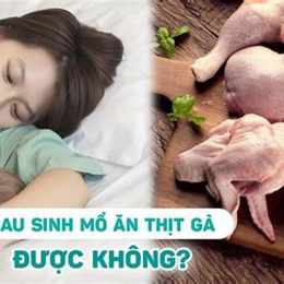 sinh mổ bao lâu ăn được da gà