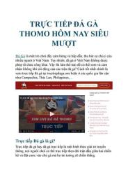 tính năng nổi bật xem da ga truc tiep khomo