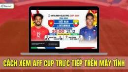 tính năng nổi bật xem. da ga truc tiep