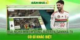 tính năng nổi bật xem đá ga tv